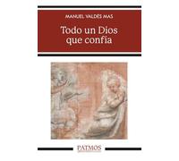 Todo un Dios que confía (Patmos)