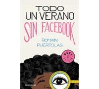 Todo un verano sin Facebook (Best Seller)