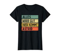Todo va a estar bien aquí viene Astrid Retro Vintage Nombre Camiseta
