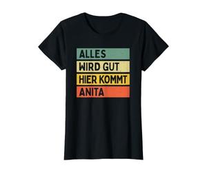 Todo va a IR Bien aquí Viene Anita Retro Vintage con su Nombre Camiseta