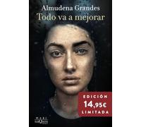 Todo va a mejorar: Edición limitada a precio especial (Colección especial)