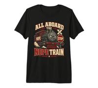 Todos a Bordo del Tren Nope Funny Sarcastic Camiseta Premium