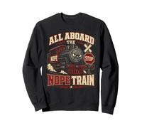 Todos a Bordo del Tren Nope Funny Sarcastic Sudadera