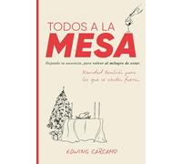 Todos a la Mesa: Navidad también para los que se sienten fuera.