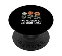 Todos crecemos a Diferentes ritmos Divertido Broma botánica PopSockets PopGrip Adhesivo