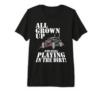 Todos crecidos Pero siguen Jugando en el Dirt UTV ATV Camiseta Premium