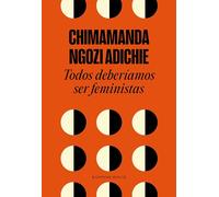 Todos deberíamos ser feministas