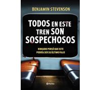Todos en este tren son sospechosos (Planeta Internacional)