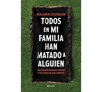 Todos en mi familia han matado a alguien | Benjamin Stevenson, Víctor Ruiz Aldana
