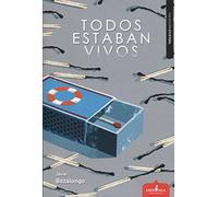 TODOS ESTABAN VIVOS (Etcétera)