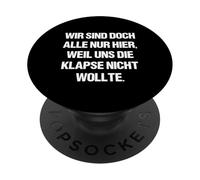 Todos Estamos aquí Porque la Boca no Nos Quiere PopSockets PopGrip Adhesivo