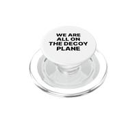 Todos Estamos en el avión señuelo Sátira política PopSockets PopGrip para MagSafe