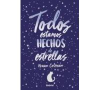 Todos Estamos Hechos De Estrellas