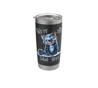 Todos estamos locos aquí, el gato de Cheshire, Alicia en el país de las maravillas, libro para niños Vaso térmico de acero inoxidable de doble pared