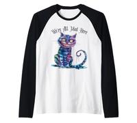 Todos Estamos Locos aquí, Gato de Cheshire, Alicia Wonderland, Book Boys Camiseta Manga Raglan