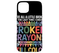 Todos Estamos Rotos Broken Crayons Still Color Conciencia Carcasa para iPhone 15 Plus
