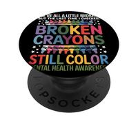 Todos Estamos Rotos Broken Crayons Still Color Conciencia PopSockets PopGrip Adhesivo