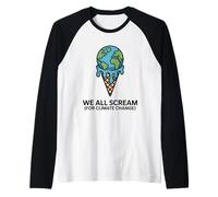 Todos gritamos por el cambio climático Hot Ice Cream Globe Camiseta Manga Raglan