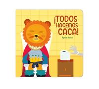 ¡Todos hacemos caca!: ibro infantil para dejar el pañal ( a partir de 2 años) (ECCOMI)
