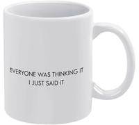 Todos lo estaban pensando, solo lo dije, broma novedosa para los amantes del café, tazas de café, taza de café novedosa, taza de té de cerámica con impresión de doble cara para mamá, papá, amigo, espo