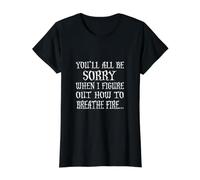 Todos lo lamentarán Cuando descubra cómo Respirar Fuego Camiseta gráfica económica, Mujer, Negro, S