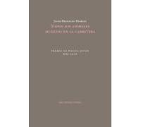 Todos Los Animales Muertos En La Carretera