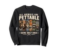 Todos los Animales Son acariciables. Algunos Solo una Vez. Sudadera