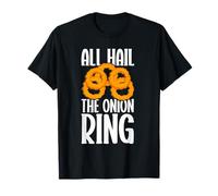 Todos los Aros de Cebolla Hail The Onion Camiseta