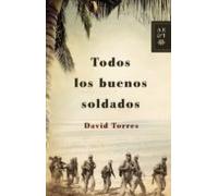 Todos los buenos soldados