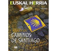 Todos los Caminos de Santiago que cruzan Euskal Herria: 4