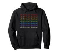 Todos los Cerebros Son Hermosos Sudadera con Capucha