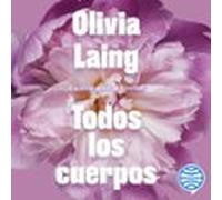 Todos Los Cuerpos (audiolibro)