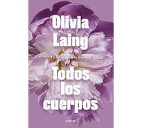 Todos los cuerpos: Un libro sobre la libertad (Contemporánea)