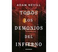 Todos los demonios del infierno (Biblioteca Adam Nevill)