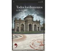 Todos los demonios: Todos los demonios: 119 (Narrativa)