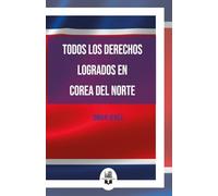 Todos los derechos logrados en Corea del Norte