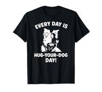 Todos los días abraza tu perro Día de la frontera Collie Camiseta