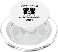 Todos los días abraza tu perro Día de la frontera Collie PopSockets PopGrip para MagSafe