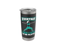 Todos los días es un buen día para hacer pilates clase entrenamiento Pilates Vaso térmico de acero inoxidable de doble pared