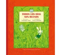 Todos Los Días Son Buenos