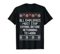 Todos los empleados Deben Dejar de Llorar Antes de regresar al Trabajo Navidad Camiseta gráfica económica, Hombre, Negro, XL