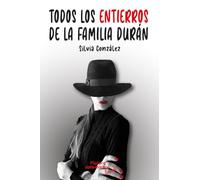 Todos los entierros de la familia Durán