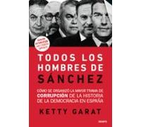 Todos los hombres de Sánchez