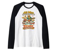 Todos los Hombres Son Creados Iguales como los Mejores Tambores en Sus Ochenta Camiseta Manga Raglan