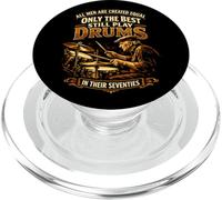 Todos los Hombres Son Creados Iguales como los Mejores Tambores en Sus Setenta PopSockets PopGrip para MagSafe