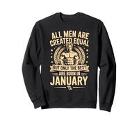 Todos los Hombres Son Creados Iguales, los Mejores Nacen cumpleaños de enero Sudadera