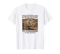Todos los Hombres Son Creados Iguales Pero carpintería en Sus Setenta Camiseta