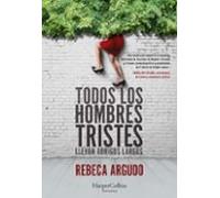 Todos Los Hombres Tristes Llevan Abrigos Largos