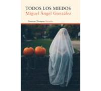 Todos Los Miedos