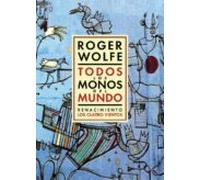 Todos Los Monos Del Mundo (2ª Ed.)